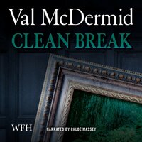 Clean Break: PI Kate Brannigan, Book 4 - Val McDermid