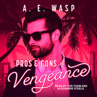 Pros & Cons of Vengeance - A. E. Wasp