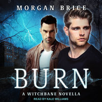 Burn: A Witchbane Novella - Morgan Brice