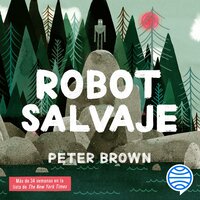 Robot salvaje - Peter Brown