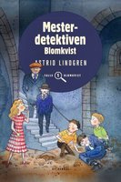 Mesterdetektiven Blomkvist - Astrid Lindgren