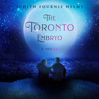 The Toronto Embryo - Judith Fournie Helms