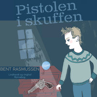 Pistolen i skuffen - Bent Rasmussen