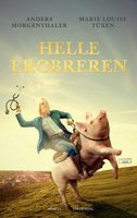 Helle Erobreren - Marie Louise Tüxen, Anders Morgenthaler