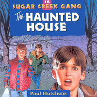 The Haunted House - Paul Hutchens