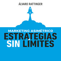 Marketing Asimétrico - Álvaro Rattinger