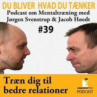 Træn dig til bedre relationer - Jørgen Svenstrup