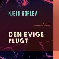 Den evige flugt - Kjeld Koplev