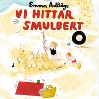 Vi hittar Smulbert - Emma Adbåge