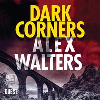 Dark Corners: DCI Kenny Murrain Book 2 - Alex Walters