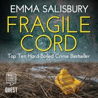 Fragile Cord: DS Coupland Book 1 - Emma Salisbury