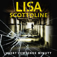 Hvert femtende minutt - Lisa Scottoline