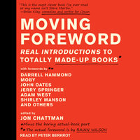 Moving Foreword: Real Introductions to Totally Made-Up Books - 