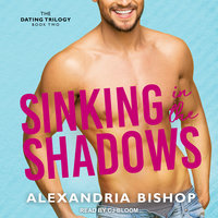 Sinking in the Shadows - Alexandria Bishop