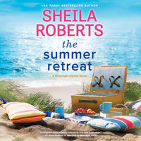 The Summer Retreat - Sheila Roberts