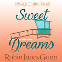 Sweet Dreams - Robin Jones Gunn