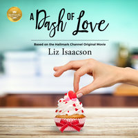 A Dash of Love - Liz Isaacson