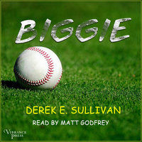 Biggie - Derek E. Sullivan