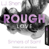 Sinners of Saint - Band 1.5: Rough Love - L.J. Shen