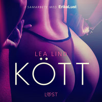 Kött - erotisk novell - Lea Lind