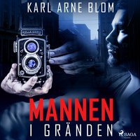 Mannen i gränden - Karl Arne Blom