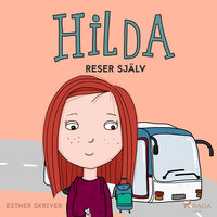 Hilda reser själv - Esther Skriver
