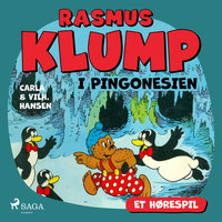 Rasmus Klump i Pingonesien (hørespil) - Carla Og Vilhelm Hansen, Carla Hansen, Vilhelm Hansen
