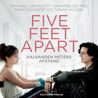 Five feet apart - Rachael Lippincott, Mikki Daughtry, Tobias Iaconis, Tobias Laconis