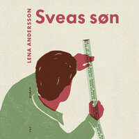 Sveas søn - Lena Andersson