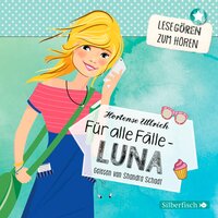 Für alle Fälle – Luna (Lesegören zum Hören ) - Hortense Ullrich