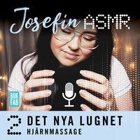Hjärnmassage - Josefin ASMR