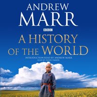 A History of the World - Andrew Marr