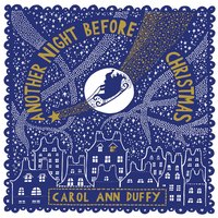 Another Night Before Christmas - Carol Ann Duffy