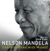 Conversations With Myself - Nelson Mandela