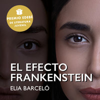 El efecto Frankenstein - Elia Barceló, Elia Barceló Esteve