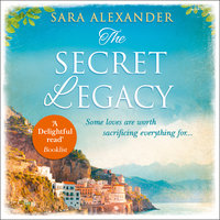 The Secret Legacy - Sara Alexander