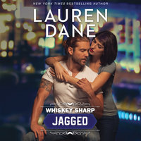 Whiskey Sharp: Jagged - Lauren Dane
