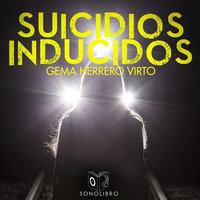 Suicidios inducidos - Gemma Herrero Virto