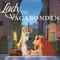 Lady og Vagabonden - – Disney