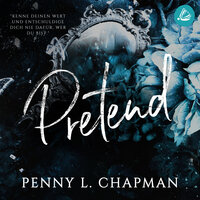 Unfolding - Band 1: Pretend: Unfolding - Penny L. Chapman
