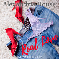Real Love - Alexandria House