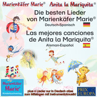 Die besten Kinderlieder von Marienkäfer Marie und ihren Freunden - Deutsch-Spanisch - Wolfgang Wilhelm