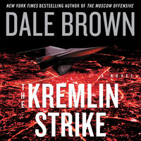 The Kremlin Strike: A Novel - Dale Brown