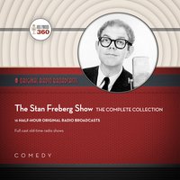 The Stan Freberg Show: The Complete Collection - Black Eye Entertainment