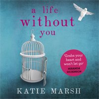A Life Without You - Katie Marsh