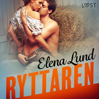 Ryttaren - erotisk novell - Elena Lund
