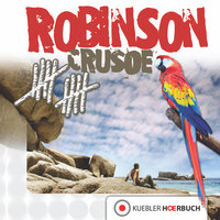 Robinson Crusoe: Walbreckers Klassiker für die ganze Familie - Dirk Walbrecker, Daniel Defoe