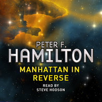 Manhattan in Reverse: A Short Story from the Manhattan in Reverse Collection - Peter F. Hamilton