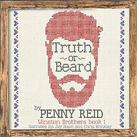 Truth or Beard: Winston Brothers, Book 1 - Penny Reid