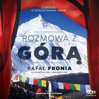 Rozmowa z górą - Rafał Fronia